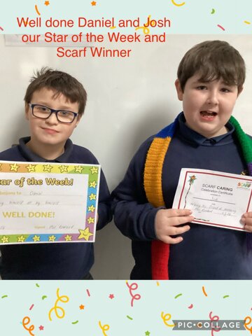 Image of 2R’s Star of the Week is Daniel and SCARF winner is Josh - Well done! 
